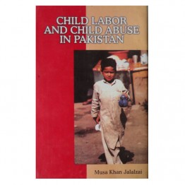 Child Labor and Child Abuse in Pakistan